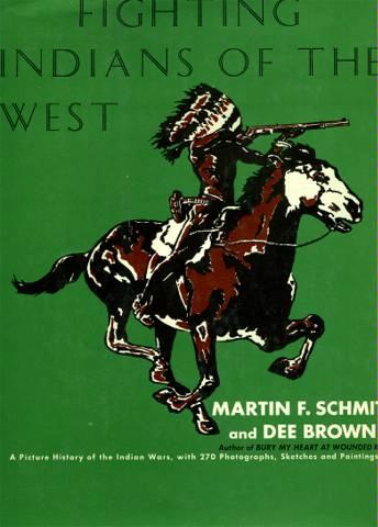 Fighting Indians of the West, Dee Brown