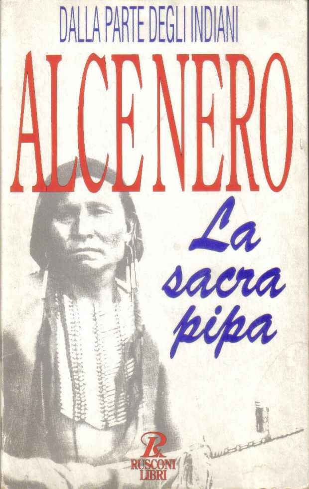 La Scra Pipa di Alce Nero