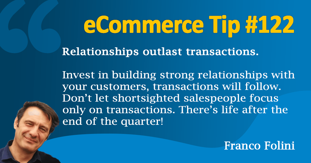 eCommerce: Relationships outlast transactions