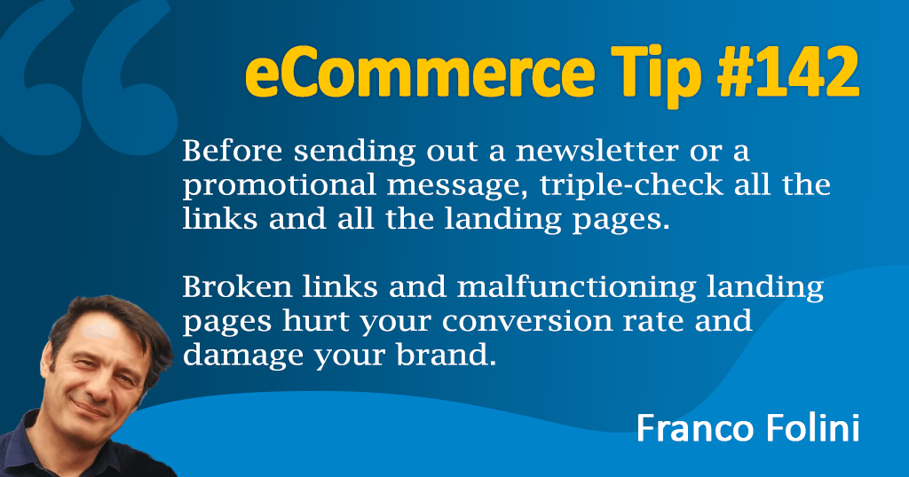 eCommerce: double-check your newsletter links and landing pages before hitting the send button